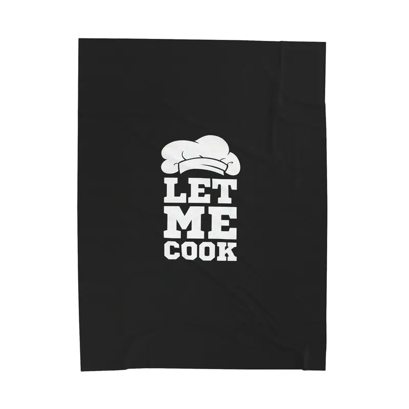 'Let Me Cook' Plush Throw Blanket – Soft Cozy Kitchen-Themed Blanket 1